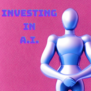 How to invest in AI